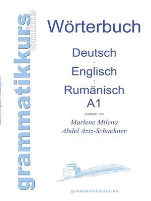 cover image of Wörterbuch Deutsch--Englisch--Rumänisch A1